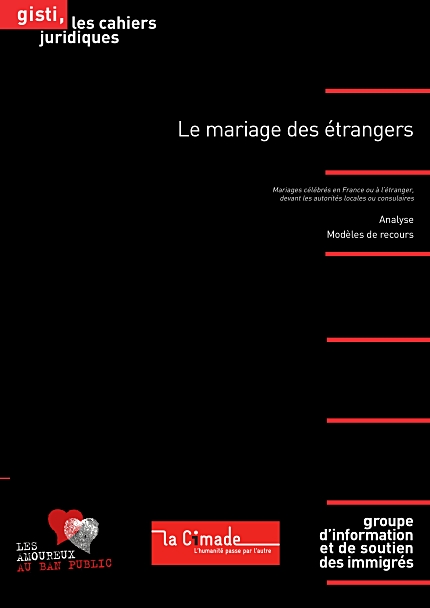 Présentation du cahier juridique intitulé 'Le mariage des étrangers' Présentation du cahier juridique intitulé 'Le mariage des étrangers'
