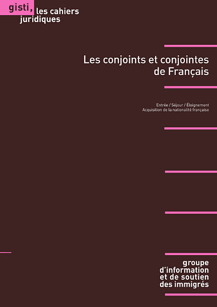 Présentation du cahier juridique intitulé 'Les conjoints et conjointes de Français'