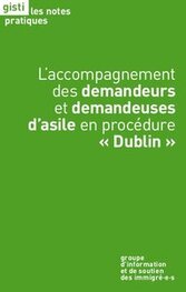 L'accompagnement des demandeurs et demandeuses d'asile en procédure « Dublin »