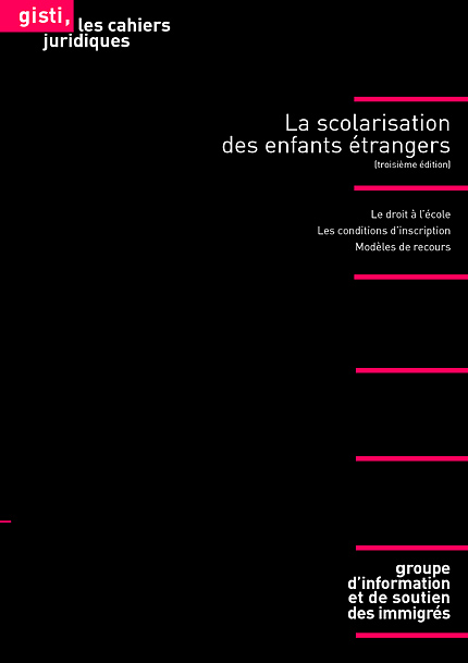 Présentation du cahier juridique intitulé 'La scolarisation des enfants étrangers'