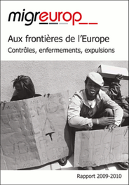 Aux frontières de l'Europe : contrôles, enfermement et expulsions