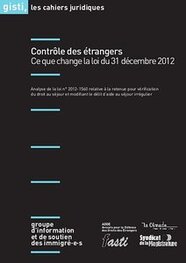 Contrôle des étrangers : ce que change la loi du 31 décembre 2012